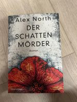Alex North - Der Schattenmörder