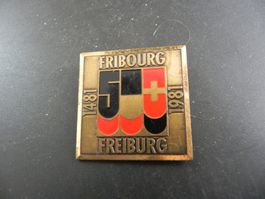 Abzeichen 500 ans Fribourg Freiburg 1981