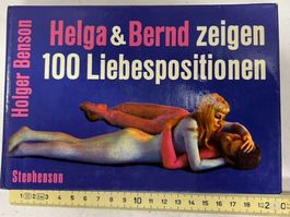 100 Liebespositionen Helga & Bernd Ratgeber