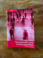 Übungsbuch Personenrecht und Einleitungsartikel