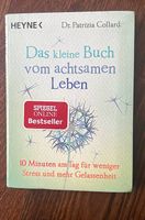 Das kleine Buch vom Achtsamen Leben