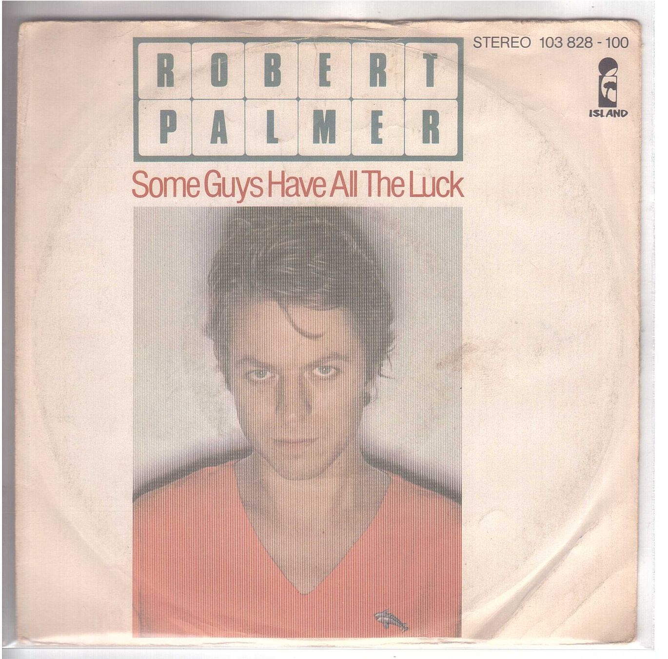 Dischi in vinile: ROBERT PALMER - SOME GUYS HAVE ALL THE LUCK – Usato da Rheinau venduto da thealbum