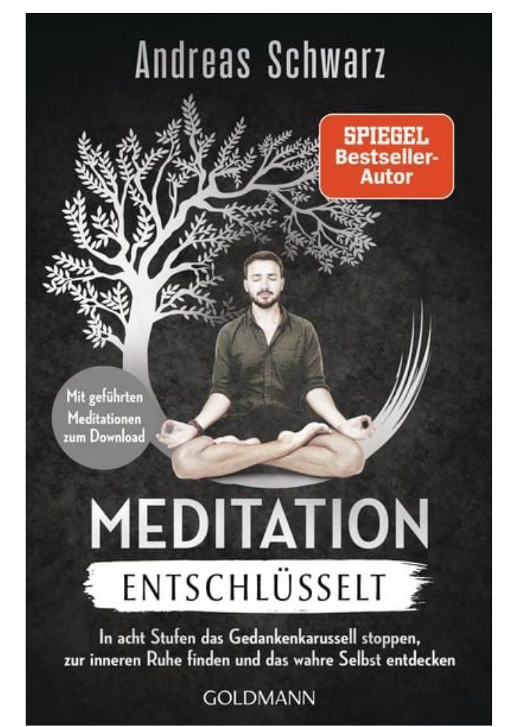 Livres: Meditation entschlüsselt  -  Andreas Schwarz – D'occasion à Frauenfeld par Metaria369