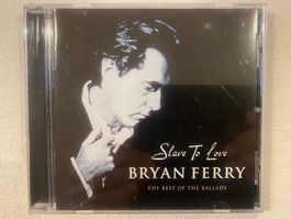 Bryan Ferry - Slave to Love (The best of the Ballads)