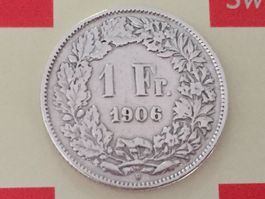 1 Franken 1906 ss, nur 0,7 Mio!