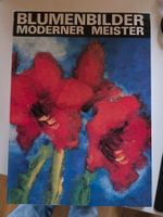 Blumenbilder Moderner Meister - Felicitas Tobien - 1984