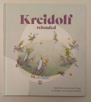 Ernst Kreidolf reloaded Lorenz Pauli / Buch 2023 ab Fr. 15.-