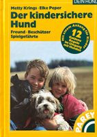 Der kindersichere Hund