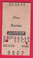 KARTON BILLETT, OLTEN - AARAU, RETOUR, 2.KLASSE, 20.4.1984