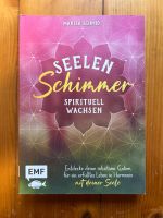 Seelenschimmer – Spirituell wachsen, Marisa Schmid