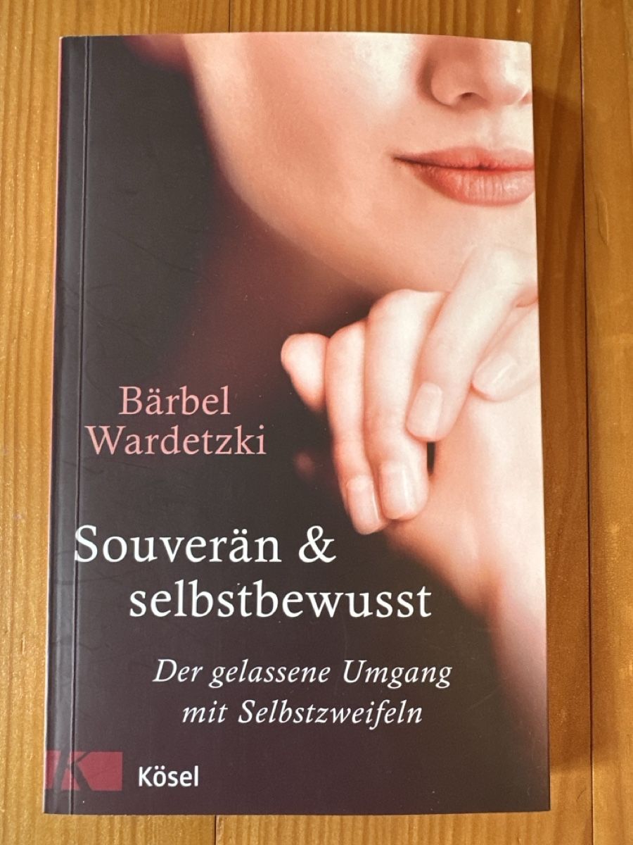Libri: Souverän & selbstbewusst, Bärbel Wardetzki – Nuovo (secondo la descrizione) da Herrliberg venduto da Fips71