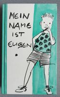 Mein Name ist Eugen - von Klaus Schädelin