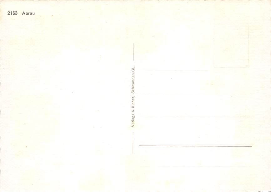 Ansichtskarten: AG - Aarau – Gebraucht aus Ottikon b.Kemptth. von Neptun1974 1