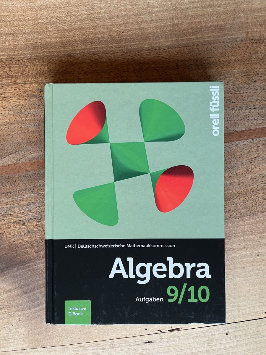 Libri: Algebra 9/10 Aufgaben, orell füssli, E-Book – Nuovo (secondo la descrizione) da Frauenfeld venduto da jon_dlt7
