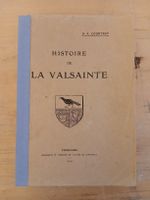 Histoire de la Valsainte, D.A. Courtray, Édition 1914