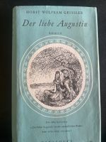 Der liebe Augustin - Horst Wolfram Geissler Roman antiqua...