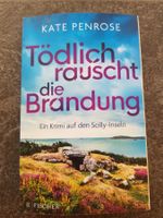 Tödlich rauscht die Brandung / Kate Penrose / Krimi