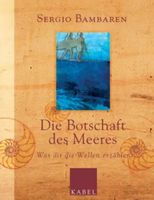 Die Botschaft des Meeres - Sergio Bambaren