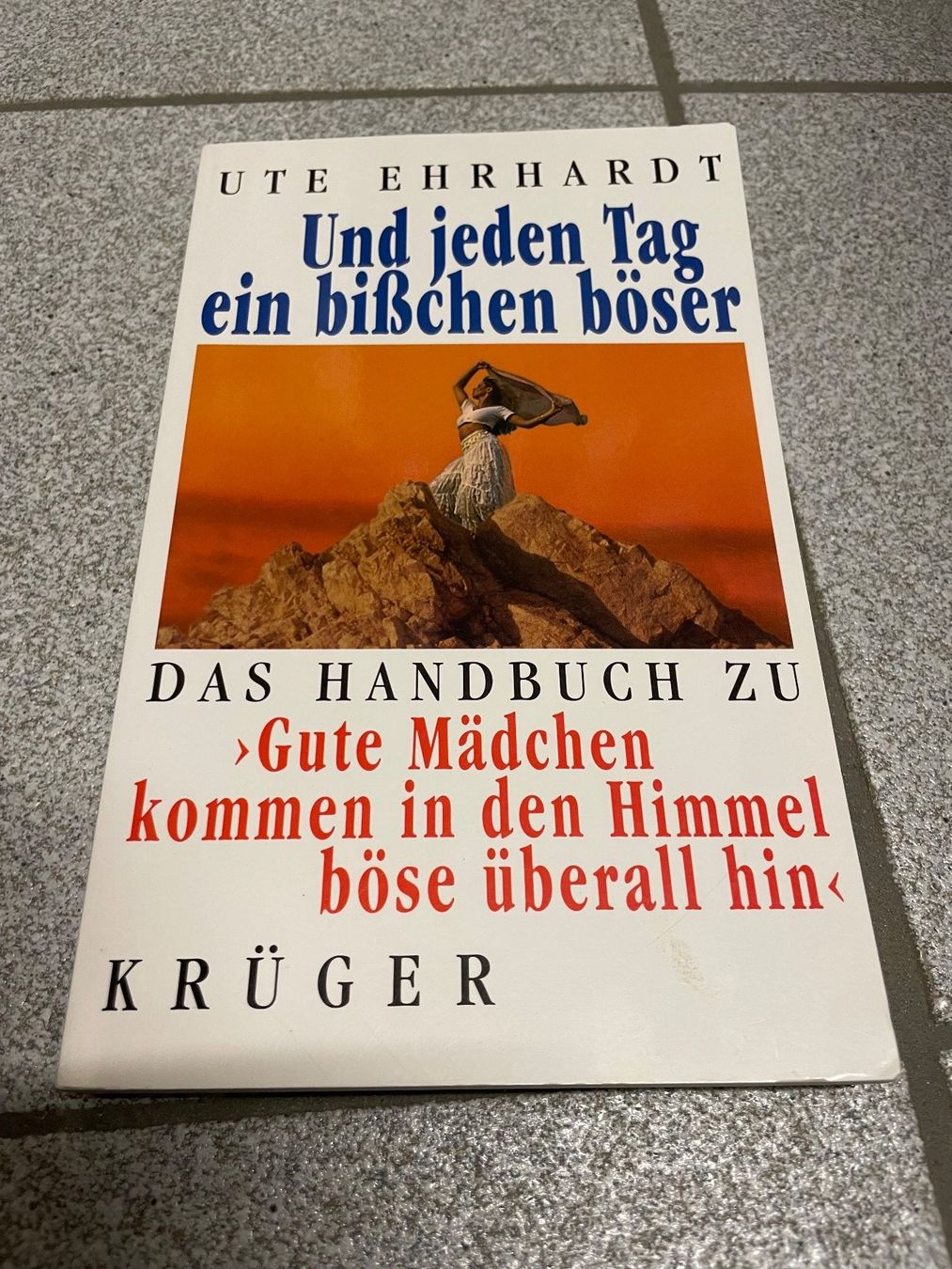 Libri: Ute Ehrhardt: Und jeden Tag ein bißchen böser.... – Usato da Eschen venduto da books_and_more
