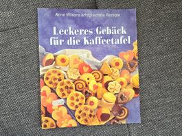 Anne Wilsons Backbuch: Leckeres Gebaeck für die Kaffeetafel