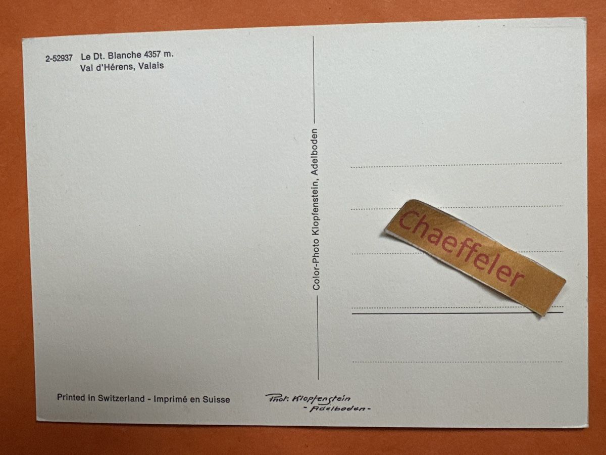 Cartoline postali: 2-52937 Val d'Hérens, Dent Blanche, Wallis – Usato da Zürich venduto da Chaeffeler 1