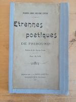 Etrennes poétiques de Fribourg, édition ancienne, 1900!