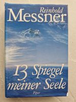 Reinhold Messner: 13 Spiegel meiner Seele, Top Zustand!
