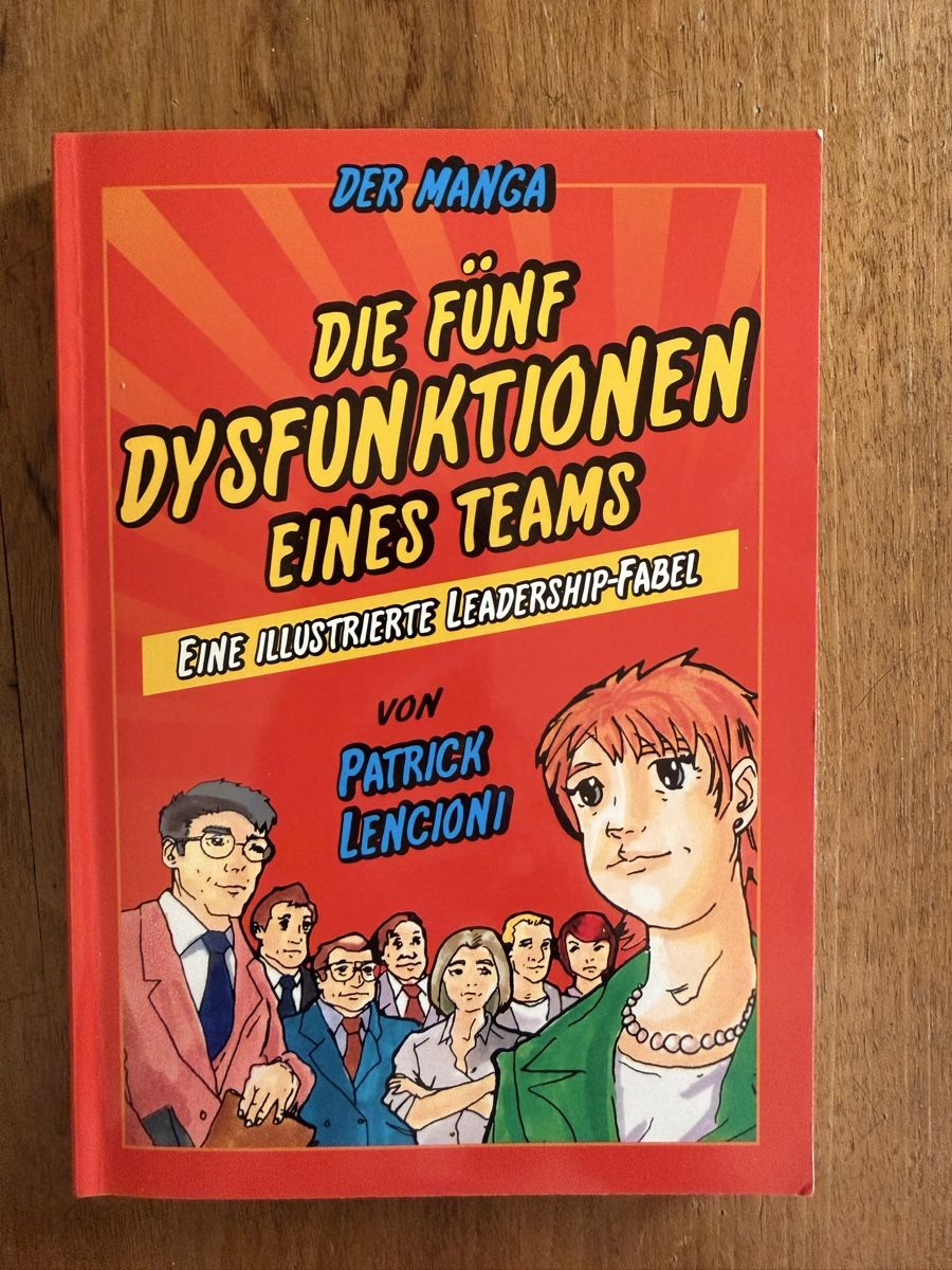 Fumetti: Die 5 Dysfunktionen eines Teams - Manga - Patrick Lencioni – Usato da zürich venduto da greenmodul