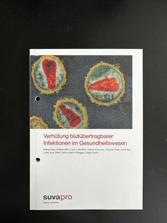 SUVA Broschüre: Verhütung blutübertragbarer Infektionen
