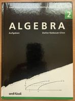 DMK Algebra 2 - Aufgaben [Deller/Gebauer/Zinn]