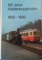 Buch 100 Jahre Waldenburgerbahn inkl. Konzession