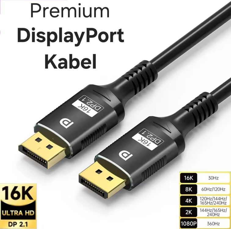 Premium DisplayPort DP2.1 Kabel 4K@240Hz 8K@120Hz 16K@30Hz (Neu und ...