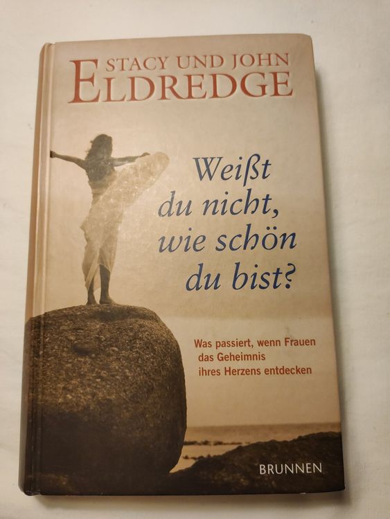 S. u J. Eldredge weisst du nicht wie schön du bist? Kaufen auf Ricardo