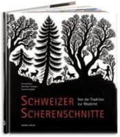 Schweizer Scherenschnitte Buch von Tradition zur Moderne