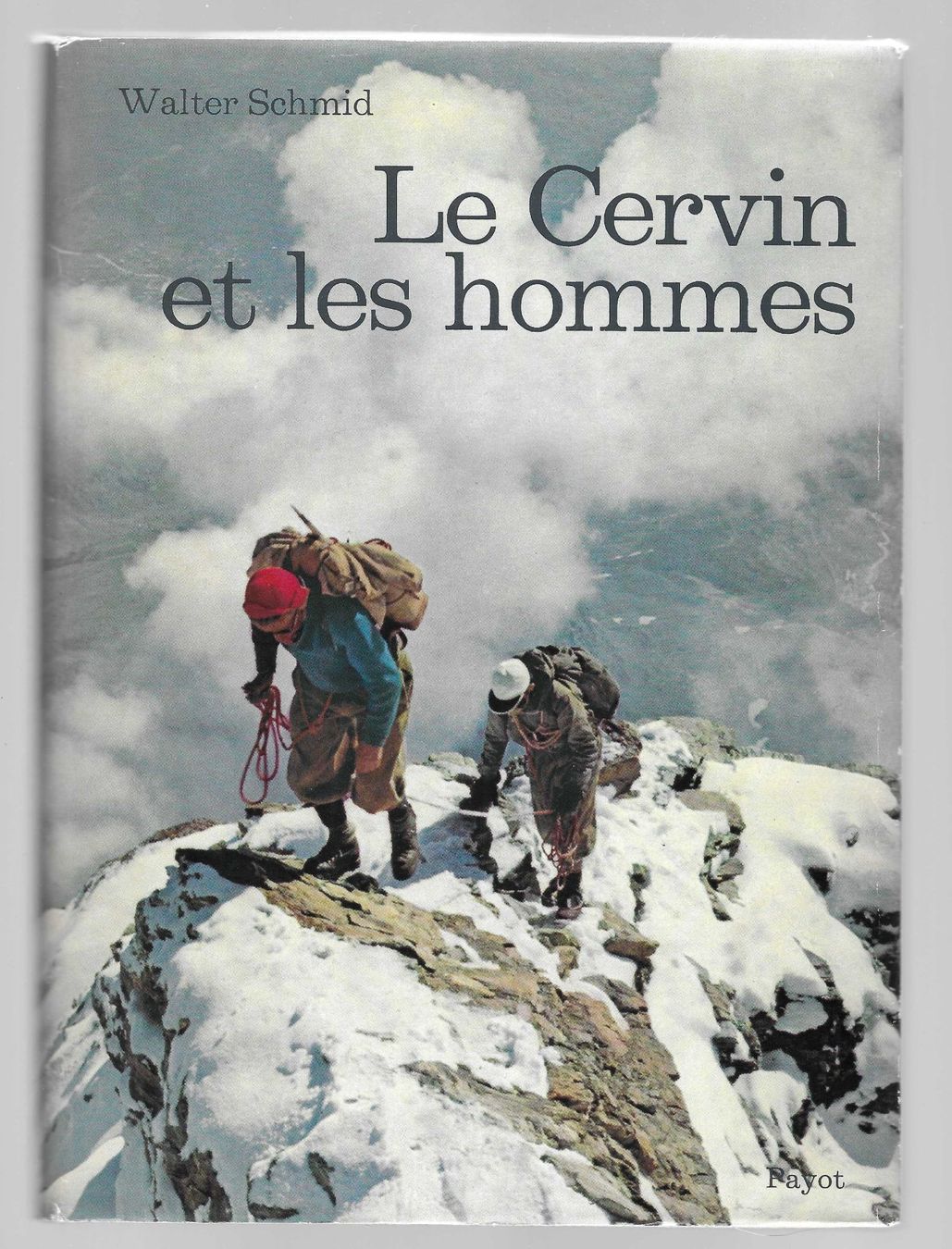 Bücher: LE CERVIN ET LES HOMMES – Gebraucht aus Bex von Giorgiob