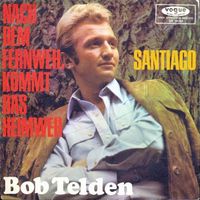 Telden Bob - Nach dem Fernweh, kommt das Heimweh (7")
