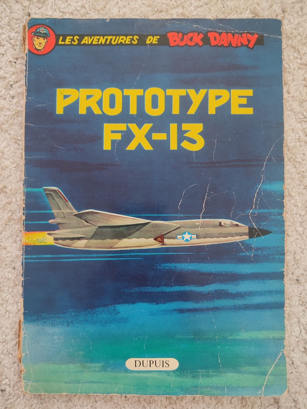 Fumetti: Buck Danny - Prototype fx-13 - EO - BE – Usato da Bougy-Villars venduto da Vogue