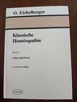 Klassische Homöopathie, Lehre und Praxis, O. Eichelberger