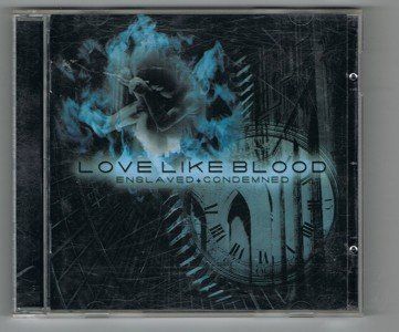 CD: Love Like Blood - Enslaved + Condemned – Usato da Bowil venduto da Familie_Kuenzi
