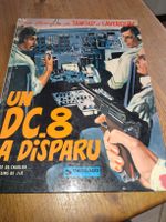 Les Aventures de Tanguy et Laverdure Tome 18 Un DC-8 a dispa