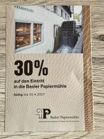 Gutschein 30% auf den Eintritt Basler Papiermühle