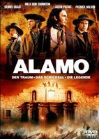 Alamo - Der Traum, das Schicksal, die Legende