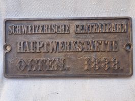 Antikes Schild Schweiz. Centralbahn Olten 1888, Werkstaette