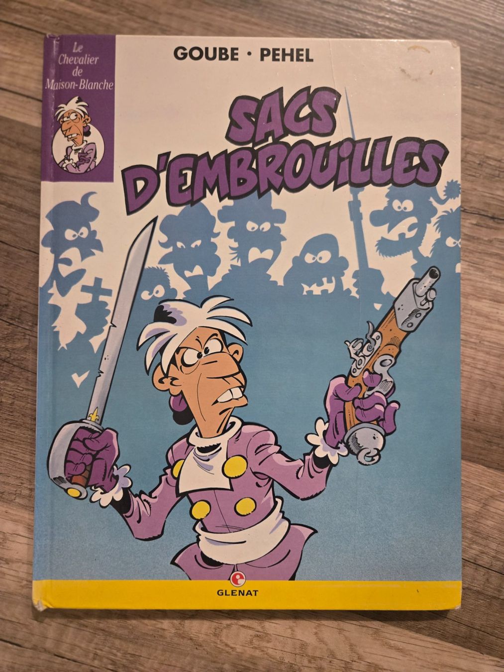 Fumetti: Le Chevalier de Maison-Blanche - Sacs d'embrouilles - EO – Usato da Crémines venduto da Blakedrake