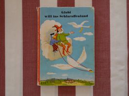 Globi will ins Schlaraffenland - 4. Auflage 1974 - G574