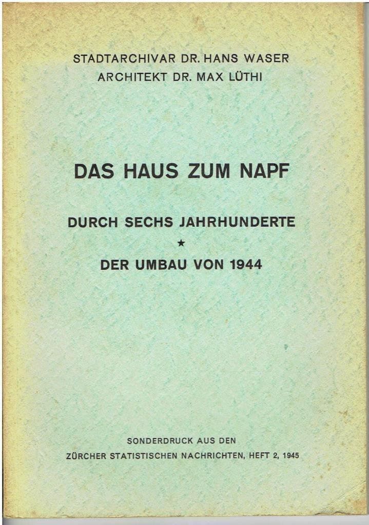 Libri: Das Haus zum Napf durch sechs Jarhunderte – Usato da Flims - Dorf venduto da Stagediver