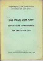 Das Haus zum Napf durch sechs Jarhunderte