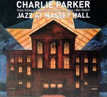 Live at Masey Hall - Charlie Parker, Charles Mingus, Powell,