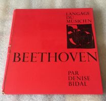Beethoven Denise Bidal Langage du Musicien Livre Disque 1962