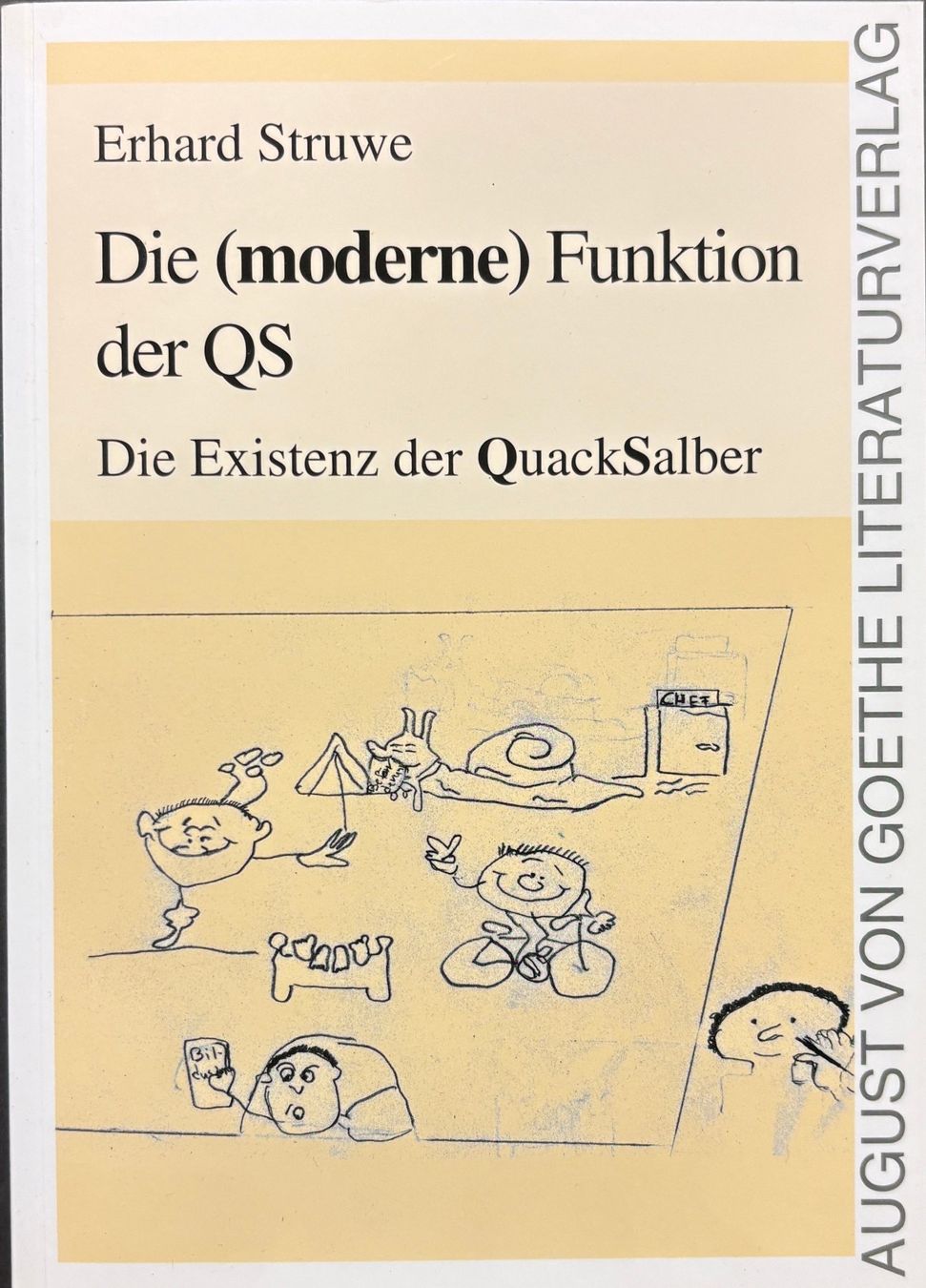 Libri: Die (moderne) Funktion der QS: Die Existenz der Quacksalber – Nuovo (secondo la descrizione) da Sarnen venduto da Livres